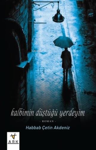 Kalbimin Düştüğü Yerdeyim - 1