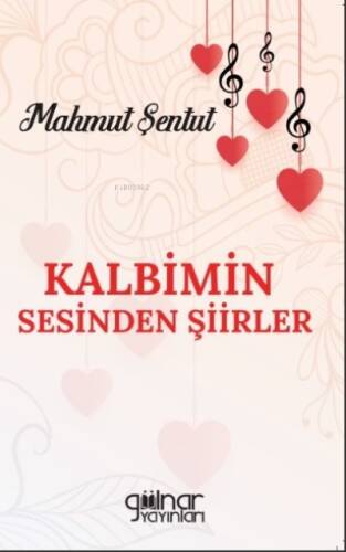 Kalbimin Sesinden Şiirler - 1