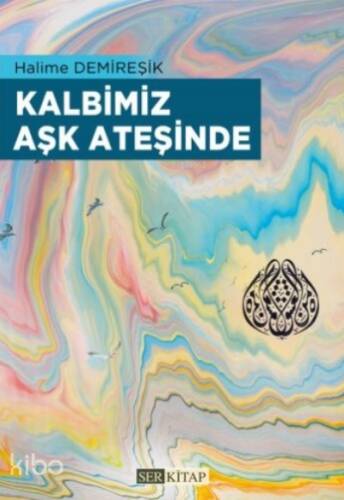 Kalbimiz Aşk Ateşinde - 1