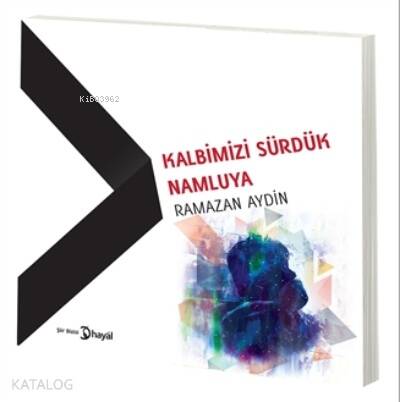 Kalbimizi Sürdük Namluya - 1