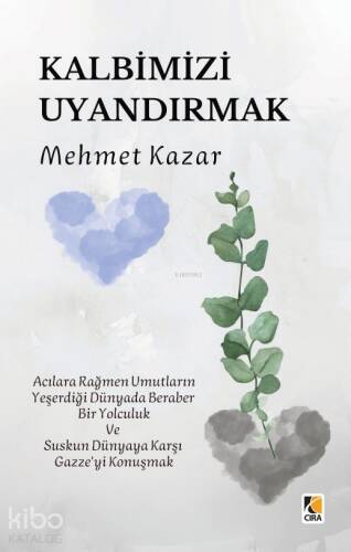 Kalbimizi Uyandırmak - 1