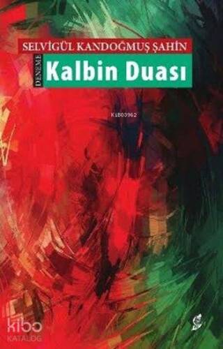 Kalbin Duası - 1