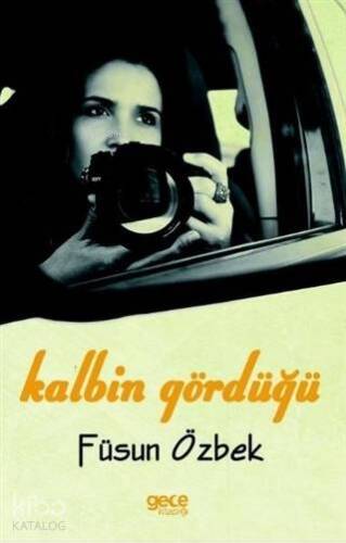 Kalbin Gördüğü - 1