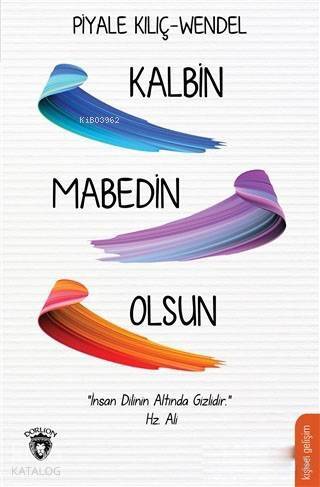 Kalbin Mabedin Olsun - 1