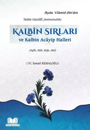 Kalbin Sırları;ve Kalbin Acayip Haller - 1