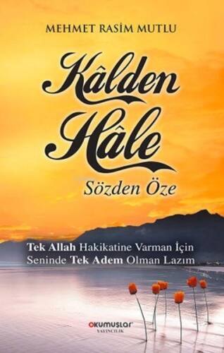 Kalden Hale Sözden Öze - 1