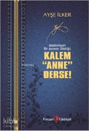 Kalem Anne Derse - 1