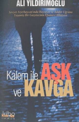 Kalem İle Aşk ve Kavga - 1