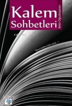 Kalem Sohbetleri - 1