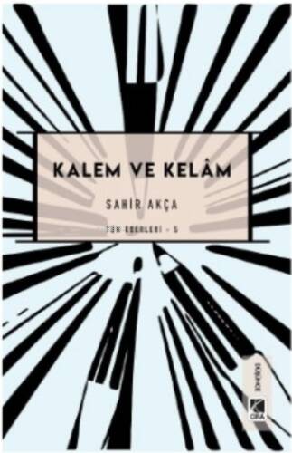 Kalem ve Kelâm - 1