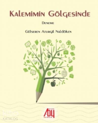 Kalemimin Gölgesinde - 1