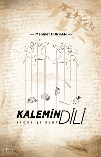 Kalemin Dili;Seçme Şiirler - 1