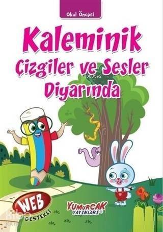 Kaleminik Çizgiler ve Sesler Diyarında - 1