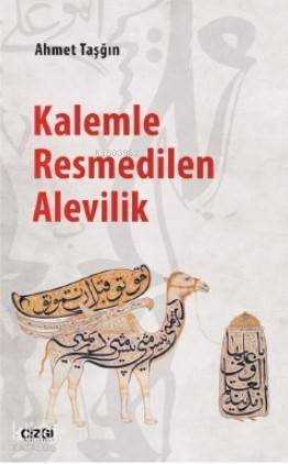 Kalemle Resmedilen Alevilik - 1