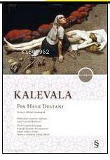 Kalevala; Fin Halk Destanı - 1