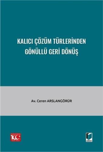 Kalıcı Çözüm Türlerinden Gönüllü Geri Dönüş - 1