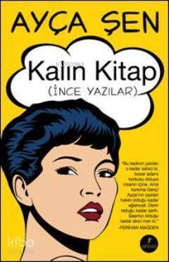 Kalın Kitap; (İnce Yazılar) - 1