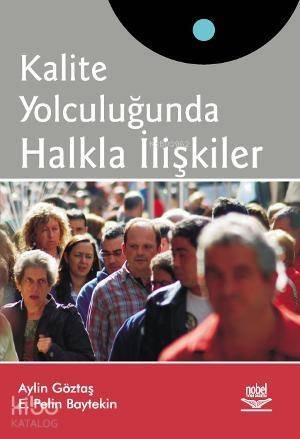 Kalite Yolculuğunda Halkla İlişkiler - 1