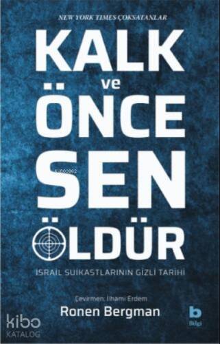 Kalk ve Önce Sen Öldür;(İsrail Suikastlarının Gizli Tarihi) - 1