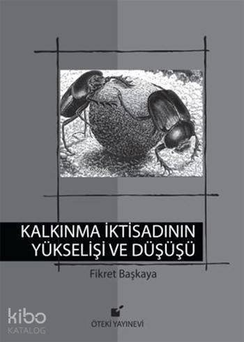 Kalkınma İktisadının Yükselişi ve Düşüşü (Ciltli) - 1