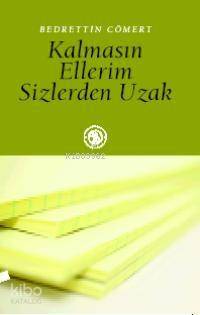 Kalmasın Ellerim Sizlerden Uzak - 1