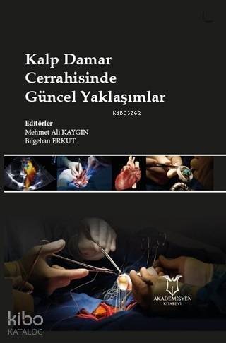 Kalp Damar Cerrahisinde Güncel Yaklaşımlar - 1