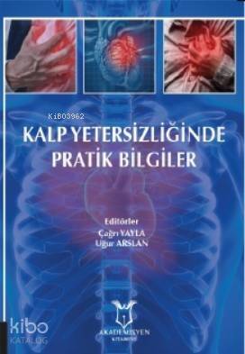 Kalp Yetersizliğinde Pratik Bilgiler - 1