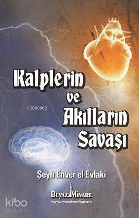 Kalplerin ve Akılların Savaşı - 1