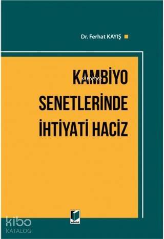 Kambiyo Senetlerinde İhtiyati Haciz - 1