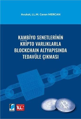 Kambiyo Senetlerinin Kripto Varlıklarla Blockchain Altyapısında Tedavüle Çıkması - 1