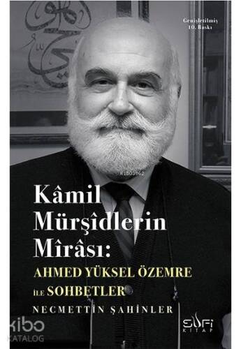 Kamil Mürşidlerin Mirası - 1