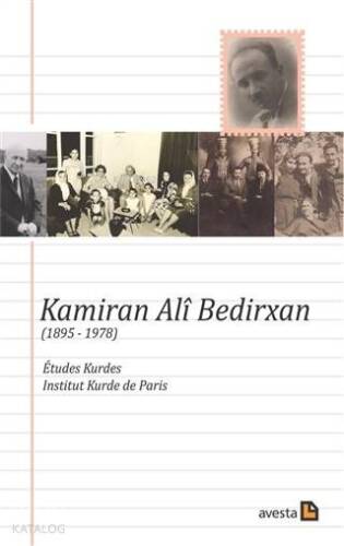 Kamiran Ali Bedirxan (1895 - 1978) - 1