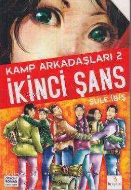 Kamp Arkadaşları 2 - İkinci Şans - 1