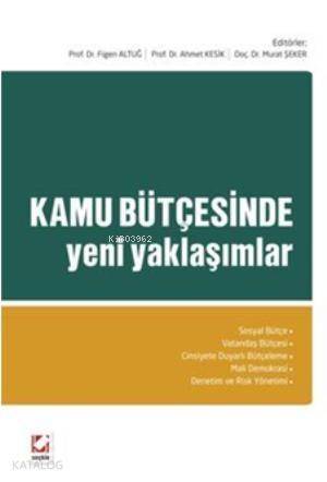 Kamu Bütçesinde Yeni Yaklaşımlar - 1