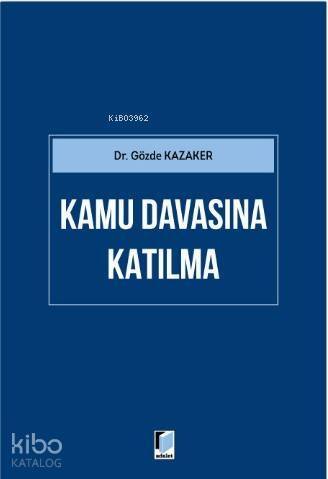 Kamu Davasına Katılma - 1