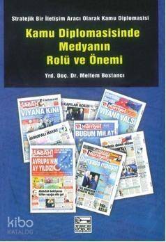 Kamu Diplomasisinde Medyanın Rolü ve Önemi - 1