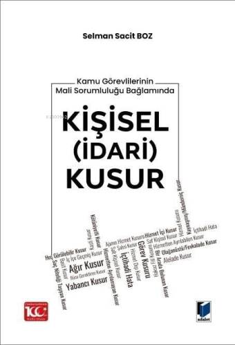 Kamu Görevlilerinin Mali Sorumluluğu Bağlamında Kişisel (İdari) Kusur - 1