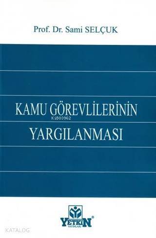 Kamu Görevlilerinin Yargılanması - 1