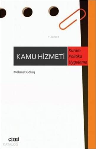 Kamu Hizmeti; Kuram - Politika - Uygulama - 1