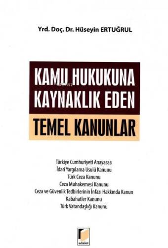 Kamu Hukukuna Kaynaklık Eden Temel Kanunlar - 1