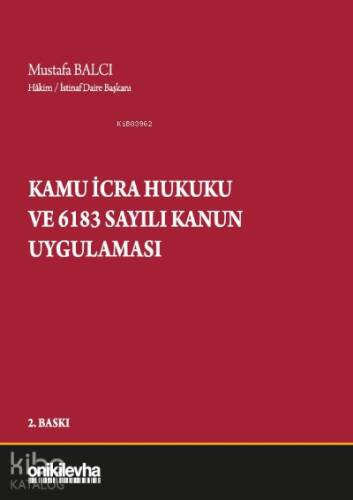 Kamu İcra Hukuku ve 6183 Sayılı Kanun Uygulaması - 1