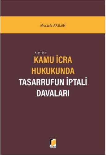 Kamu İcra Hukukunda Tasarrufun İptali Davaları - 1