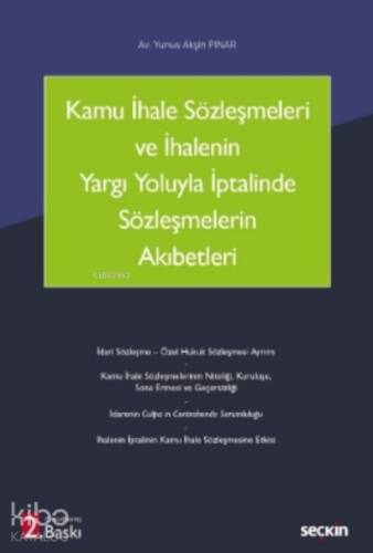 Kamu İhale Sözleşmeleri ve İhalenin Yargı Yoluyla İptalinde Sözleşmelerin Akıbetleri - 1