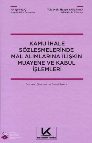 Kamu İhale Sözleşmelerinde Mal Alımlarına İlişkin Muayene ve Kabul İşlemleri - 1