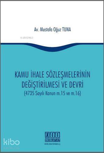 Kamu İhale Sözleşmelerinin Değiştirilmesi ve Devri - 1