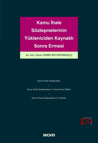 Kamu İhale Sözleşmelerinin Yükleniciden Kaynaklı Sona Ermesi - 1