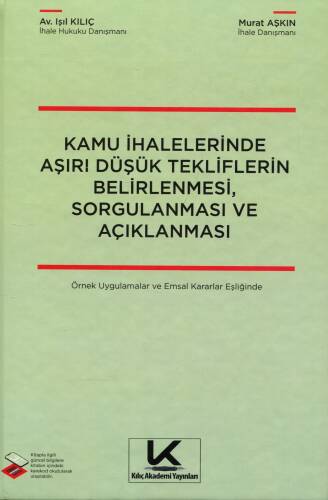 Kamu İhalelerinde Aşırı Düşük Tekliflerin Belirlenmesi, Sorgulanması ve Açıklanması - 1