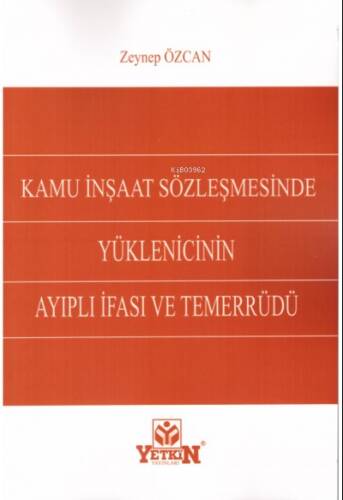 Kamu İnşaat Sözleşmesinde Yüklenicinin Ayıplı İfası ve Temerrüdü - 1