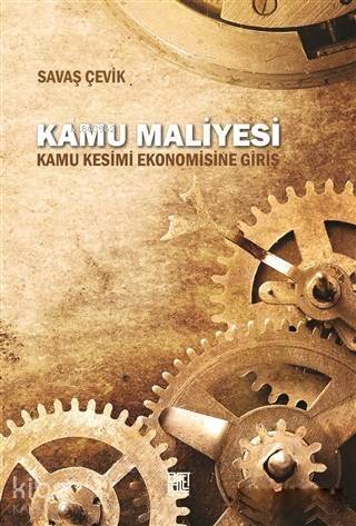 Kamu Maliyesi; Kamu Kesimi Ekonomisine Giriş - 1