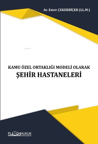 Kamu Özel Ortaklığı Modeli Olarak Şehir Hastaneleri - 1